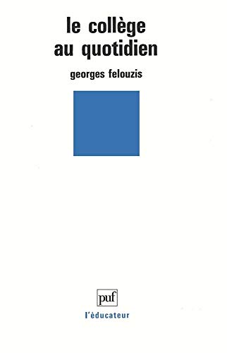 Télécharger Le Collège au quotidien Francais PDF