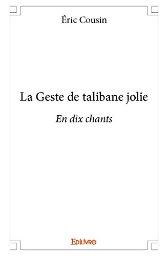 La Geste de Talibane Jolie