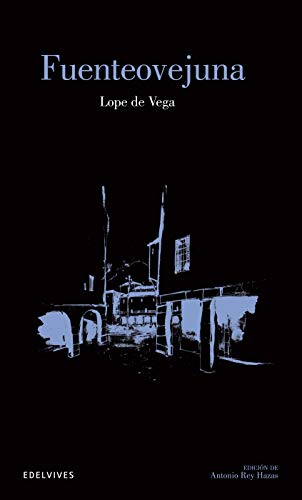 Fuenteovejuna: 4 (Clásicos Hispánicos)