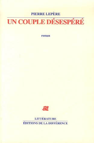 couverture de : Couple d&eacute;sesp&eacute;r&eacute; (Un)