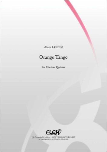 PARTITION CLASSIQUE - Orange Tango - A. LOPEZ - Quintette de Clarinettes