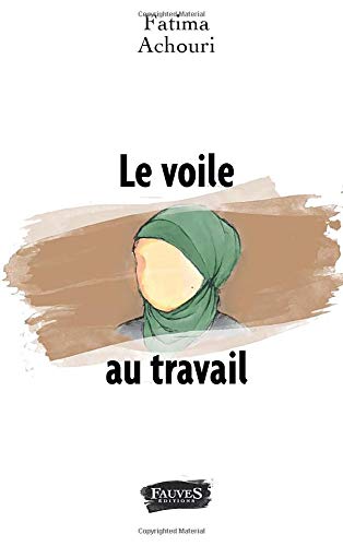 Télécharger Le voile au travail Livre PDF Gratuit