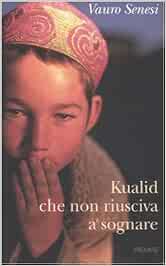 Vauro Senesi - Kualid che non riusciva a sognare (2007)