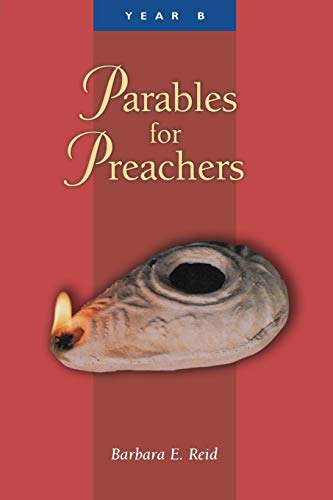 Parables for Preachers: The Gospel of Mark, Year B livre