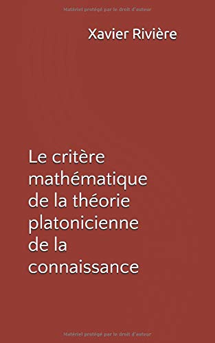 Le critère mathématique de la théorie platonicienne de la connaissance francais Le critère mathématique de la théorie platonicienne de la connaissance francais