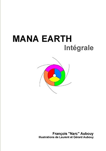 Mana Earth - Intégrale Noir et Blanc Mana Earth - Intégrale Noir et Blanc