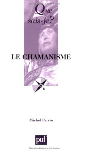 Le Chamanisme Le Chamanisme