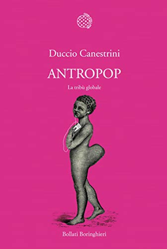 Antropop: La tribù globale Antropop: La tribù globale