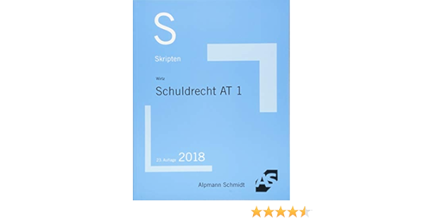 Skript Schuldrecht At 1 2018 Amazon De Wirtz Tobias Bucher