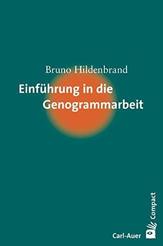 Download Einführung in die Genogrammarbeit Download Einführung in die Genogrammarbeit