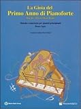 Image de La gioia del primo anno di pianoforte