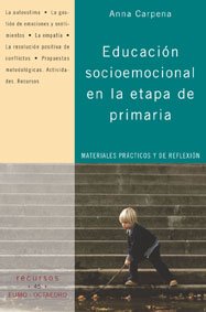 Educación socioemocional en la etapa de primaria: Materiales prácticos y de reflexión : 12