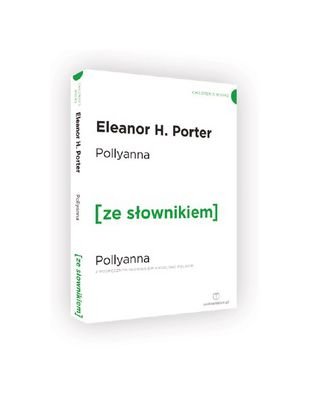Pollyanna z podrecznym slownikiem angielsko-polskim livre