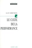 Image de Le Culte de la performance (Sciences Humaines et Essais)