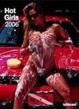 Hot Girls 2006: Wandkalender by