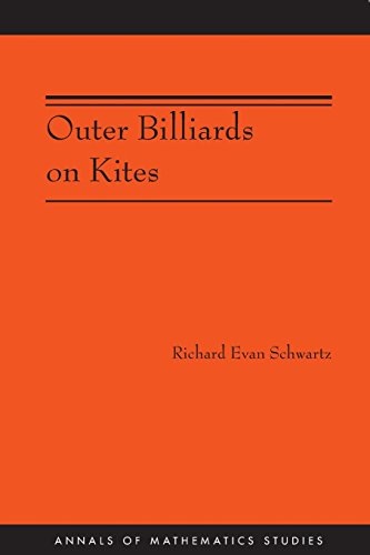 Outer Billiards on Kites (AM-171) (Annals of Mathematics Studies)