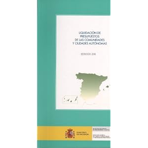 Liquidación de presupuestos de las comunidades y ciudades autónomas. Ejercicio 2001