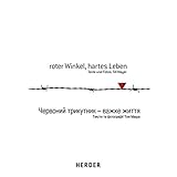 Roter Winkel, hartes Leben by 