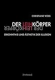 Image de Der Leihkörper. Erkenntnis und Ästhetik der Illusion (Film Denken)