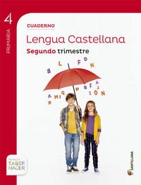 CUADERNO LENGUA 4 PRIMARIA 2 TRIM SABER HACER