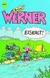 Image de Werner, Eiskalt!