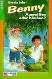 Cover zum Buch Benny. Ausreißen oder bleiben?