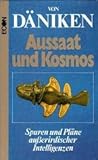 Aussaat und Kosmos: Spuren und Pläne außerirdischer Intelligenzen by