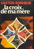La croix de ma mère