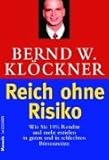 Image de Reich ohne Risiko: Wie Sie 10% Rendite und mehr erzielen in guten und in schlechten Börsenzeiten