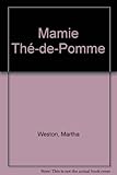 Mamie Thé-de-Pomme
