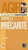 Agir contre la précarité : Le guide des actions bénévoles