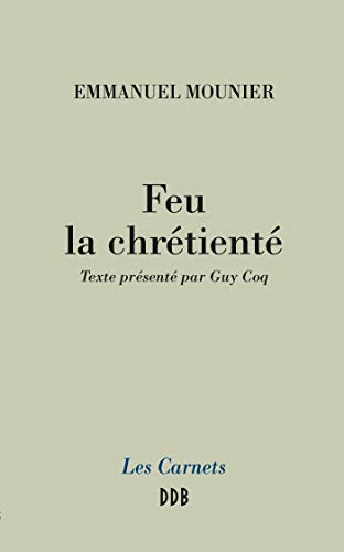 Télécharger Feu la chrétienté Livre PDF Gratuit