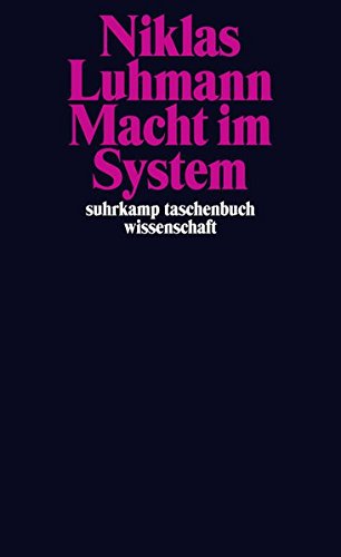 Macht im System (suhrkamp taschenbuch wissenschaft)