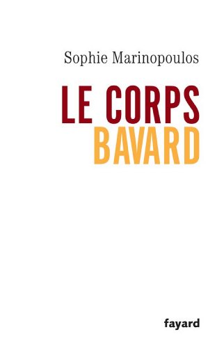 Le corps bavard (Documents)