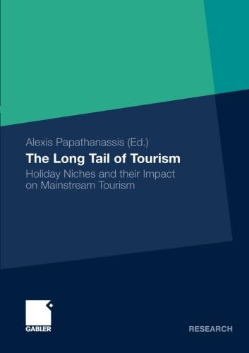 The Long Tail of Tourism: Holiday Niches and their Impact on Mainstream Tourism