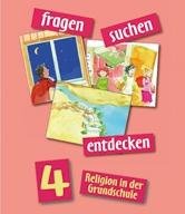 fragensuchenentdecken Religion in der Grundschule: Ausgabe für Bayern, NordrheinWestfalen, Berlin, Niedersachsen