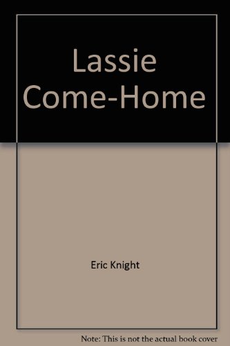 Lassie Come-Home Lassie Come-Home