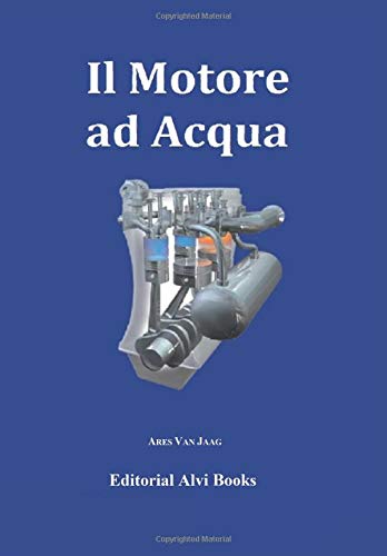 Il Motore ad Acqua Il Motore ad Acqua