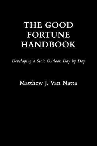 Télécharger The Good Fortune Handbook: Developing a Stoic Outlook Day by Day (English Edition) PDF Ebook En Ligne