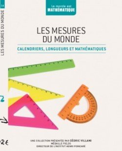 Download Les mesures du monde - calendriers, longueurs et mathématiques Download Les mesures du monde - calendriers, longueurs et mathématiques