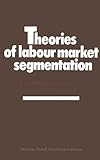 Image de Theories of Labour Market Segmentation: A Critique