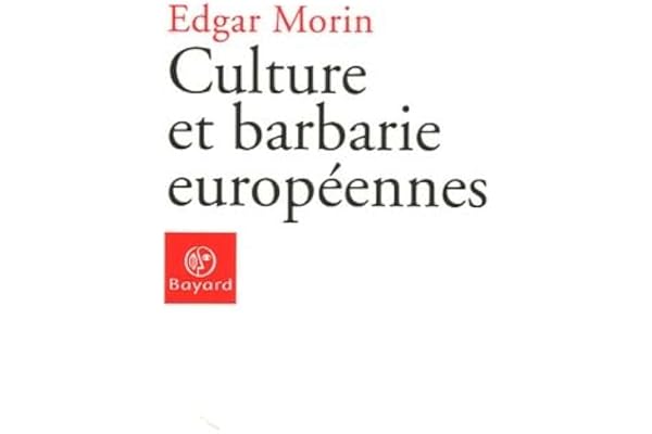 Culture et barbarie européennes