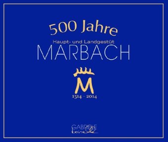 Marbach 2013: Gestütskalender Marbach