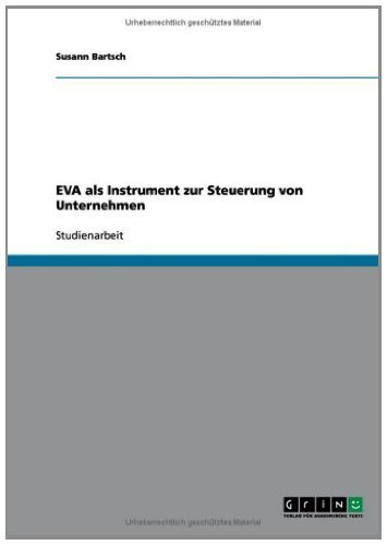 EVA als Instrument zur Steuerung von Unternehmen