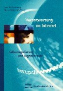 Verantwortung im Internet: Selbstregulierung und Jugendschutz