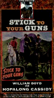 Preisvergleich Produktbild Stick to Your Guns [VHS]