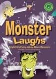 Image de Monster Laughs: Frightfully Funny Jokes about Monsters (Read-It! Joke Books: Green Level)