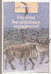 Ou vont les animaux voyageurs?
