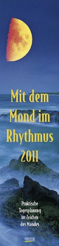 Mit dem Mond im Rhythmus 2011, Langplaner: Praktische Tagesplanung im Zeichen des Mondes