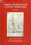 Image de Corpus Rubenianum Ludwig Burchard, Part 24: The Costume Book